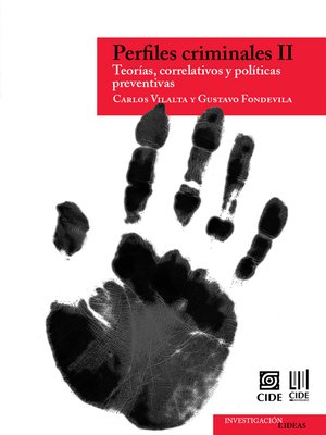 cover image of Perfiles criminales II Teorías, correlativos y políticas preventivas